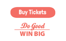 Buy Tickets - Do Good - Win Big